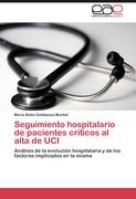 Seguimiento hospitalario de pacientes críticos al alta de UCI