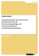 Nutzenpotentiale und Grenzen der Portfolio-Methode als Informationsgrundlage der Sortimentspolitik im Lebensmitteleinzelhandel