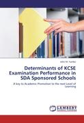 Determinants of KCSE Examination Performance in SDA Sponsored Schools