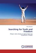 Searching for Truth and Freedom