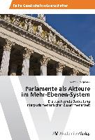 Parlamente als Akteure im Mehr-Ebenen-System