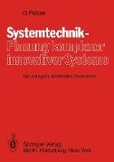 Systemtechnik ¿ Planung komplexer innovativer Systeme