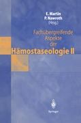 Fachübergreifende Aspekte der Hämostaseologie II