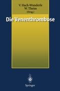 Die Venenthrombose