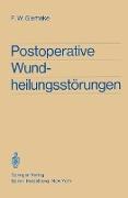 Postoperative Wundheilungsstörungen