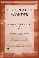 The Greatest Wonder -SATB