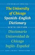 The University of Chicago Spanish-English Dictionary, Sixth Edition: Diccionario Universidad de Chicago Ingles-Espanol, Sexta Edicion