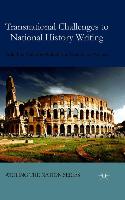 Transnational Challenges to National History Writing