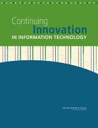 Continuing Innovation in Information Technology