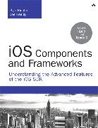 iOS Components and Frameworks