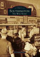 Southington: The War Years