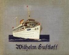 Das Wilhelm Gustloff -Fotoalbum