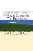 Critical and Grammatical Commentary on St. Paul's Epistle to the Ephesians