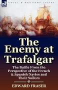 The Enemy at Trafalgar