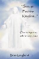 Seek Ye First the Kingdom