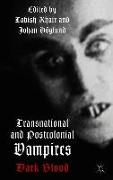 Transnational and Postcolonial Vampires