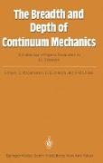 The Breadth and Depth of Continuum Mechanics