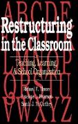 Restructuring in the Classroom