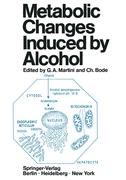 Metabolic Changes Induced by Alcohol