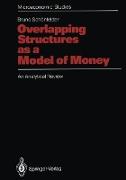 Overlapping Structures as a Model of Money