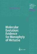 Molecular Evolution: Evidence for Monophyly of Metazoa