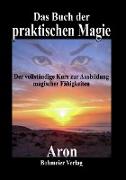 Das Buch der praktischen Magie