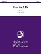 Five by 123: Score & Parts