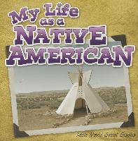 My Life as a Native American