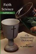 Faith vs. Science - The Unnecessary Dichotomy