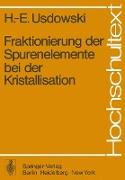 Fraktionierung der Spurenelemente bei der Kristallisation