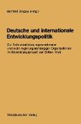 Deutsche und internationale Entwicklungspolitik