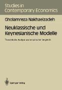 Neuklassische und Keynesianische Modelle