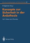 Konzepte zur Sicherheit in der Anästhesie