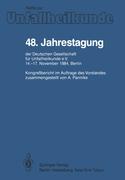 48. Jahrestagung der Deutschen Gesellschaft für Unfallheilkunde e.V
