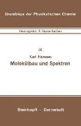 Molekülbau und Spektren