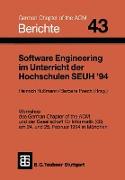 Software Engineering im Unterricht der Hochschulen SEUH ¿94