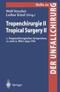 Tropenchirurgie II / Tropical Surgery II