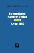 Elektronische Kommunikation ¿ X.400 MHS