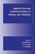 Applied Bayesian Statistical Studies in Biology and Medicine