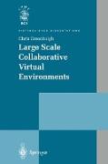 Large Scale Collaborative Virtual Environments