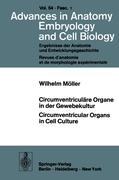 Circumventriculäre Organe in der Gewebekultur / Circumventricular Organs in Cell Culture