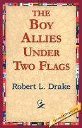 The Boy Allies Under Two Flags