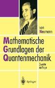 Mathematische Grundlagen der Quantenmechanik