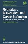 Methoden-, Reagenzien- und Geräte-Evaluation in der Laboratoriumsmedizin