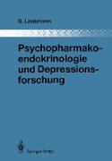 Psychopharmakoendokrinologie und Depressionsforschung
