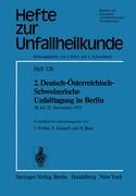 2. Deutsch-Österreichisch-Schweizerische Unfalltagung in Berlin