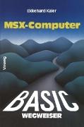 BASIC-Wegweiser für MSX-Computer