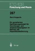 Ein generisches Optimierungsmodell für Zuordnungs- und Anpassungsaufgaben im Rahmen der Kapazitätsabstimmung