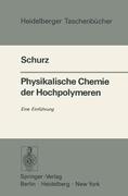 Physikalische Chemie der Hochpolymeren