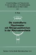 Die kontrollierte Hypotension mit Nitroprussidnatrium in der Neuroanaesthesie